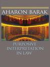 Purposive Interpretation in Law (eBook)
